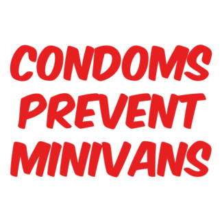 Condoms Prevent Minivans Decal (Red)
